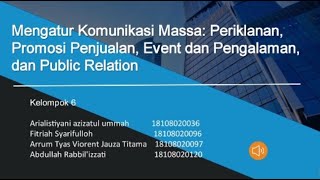 Integrated Marketing Communication: Mengatur Komunikasi Massa (MPPS B Kel.6)