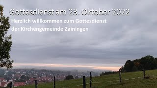 Gottesdienst am 23. Oktober 2022