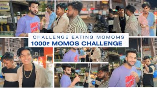 1000₹ MOMOS EATING CHALLENGE 🥟  || MOMO CHALLENGE