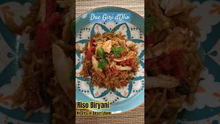 Riso Biryani 🍛🌶️ Versione ricetta di Marco Rapo | Due Giri d'Olio 🍽️ #shorts