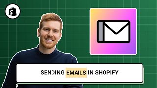 Sending Emails with Shopify - Tutorial