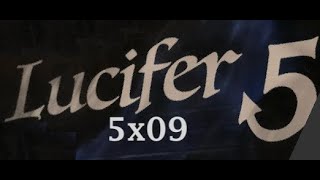 Lucifer 5x09 - Family Dinner - Spoilers & Speculation