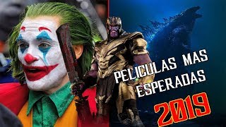 Las Peliculas Mas Esperadas De 2019