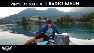 Radio Meuh (Phil) | Vinyl By Nature | Extra Session #4 | Lac d'Annecy