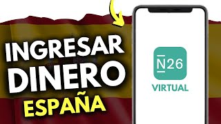 Cómo Ingresar Dinero en N26 España (¡en 80 segundos!)