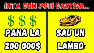 Cum Sa Castigi 200$ Pe Ora Sau Cum Poti Participa Gratis La Un Concurs Unde Poti Castiga Un Lambo