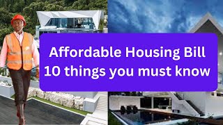 Top 10 Things about - Affordable Housing Bill -President Rutos Vision