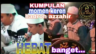 Keren!! Kumpulan momen keren hadroh azzahir cocok untuk status wa