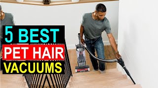 Best Pet Hair Vacuums of 2025 -Top 5 Pet Hair Vacuums You Con Buy {Reviews}