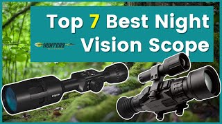 Top 7 Night Vision Scopes Review