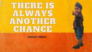 Never loose hope | There is always another chance | Moral and Motivational video | Ekam Fateh Vlogs