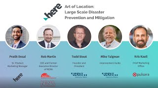 Art of Location: Large Scale Disaster Prevention and Mitigation [A HERE Technologies Webinar]