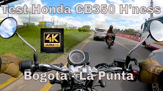 Test Honda CB350 H'ness Bogota Colombia - La Punta | P.O.V. Sound 4K | #Honda