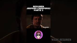 JEEPERS CREEPERS 2 RESUMEN PARTE 3  #jeeperscreepers #zombieshorts #resumen