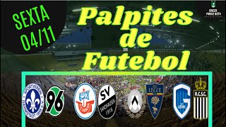 PALPITES DE APOSTAS DE FUTEBOL PARA O DIA 04/11/2022 (SEXTA)!!! CONFIRA AGORA MESMO!