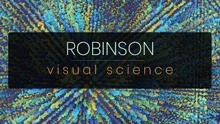 Robinson Visual Science Demo Reel 2018