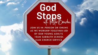 May 20, 2023 Church Service "God Stops" with Pastor Brandon Moningka