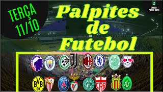 PALPITES DE FUTEBOL PARA HOJE DIA 11/10/2022 (TERÇA)!!! CONFIRA AGORA MESMO!