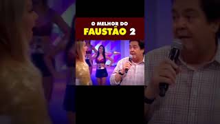 Faustão como você nunca viu - Os melhores memes do Fausto Silva - PARTE 2