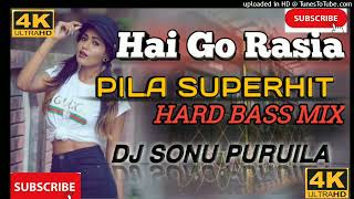 🔥Hai Go Rasiya Pila || Full 2 Dance Mixx || Suparhit Sambalpuri DJ Song || DJ SONU PURUILA🔥