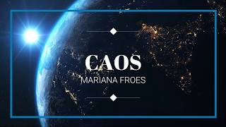 Mariana Froes - Caos (Letra/Legendado)