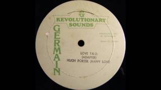 ReGGae Music 777 - Hugh Porter (Happy Love) - Love T.K.O [Revolutionary Sounds]