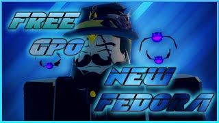 GPO FREE ? New Unobtainable Fedora