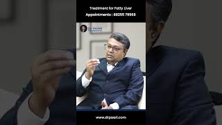 Treatment For Fatty Liver | கொழுப்பு கல்லீரலுக்கான சிகிச்சைகள் | #shorts