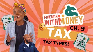 Friends with Money Episode 9: Types of Tax