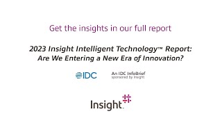 2023 Insight Intelligent Technology Report Highlights