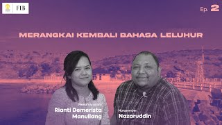 Podcast FIB UI Ep. 2 Merangkai Kembali Bahasa Leluhur