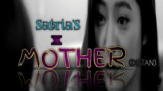 MOTHER X SATRIA'S   (DISTAN) (BMU)