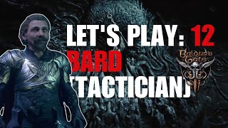 Bard [Tactician]: Part 12 - Baldur’s Gate 3