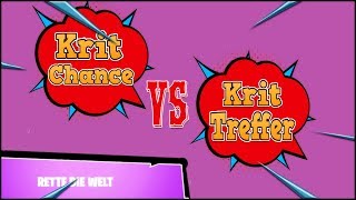 Krit Trefferwertung | Krit Chance |  mal so richtig erklärt | Fortnite Rette Die Welt