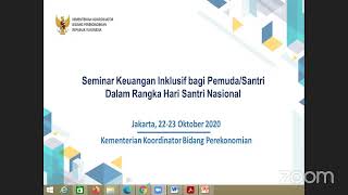 Sesi Lanjutan Seminar Keuangan Inklusif Bagi Pemuda/Santri dalam Rangka Hari Santri Nasional 2020