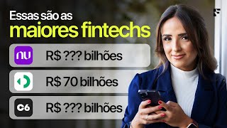 Conheça as maiores Fintechs do Brasil