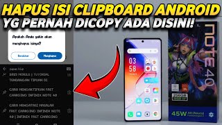 CARA HAPUS SALINAN CLIPBOARD DI ANDROID INFINIX NOTE 40