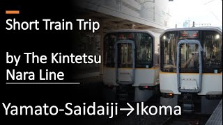 Short Train Trip by The Kintetsu Nara line in Nara