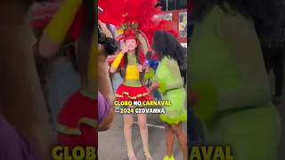 Giovanna na GLOBO (Carnaval)