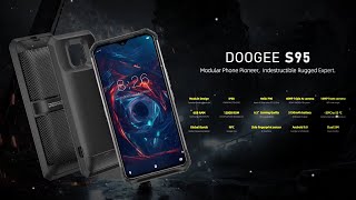 Doogee S95 Official Trailer | The World Modular Phone Pioneer, Indestrutible Rugged Expert