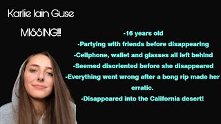 Karlie Lain Guse: Another 16 year old disappears after a night of partying with friends in Cali...