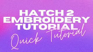 Hatch Embroidery Quick Digitizing Tutorial | Harry Styles Embroidery | Hatch 2