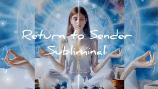 Return to Sender Upgrade Subliminal