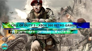 Call of Duty 3 Xbox 360 Gameplay 2006 - Retro Gameplay - Retro Gaming - Gameplay Without Limits