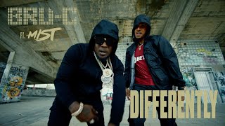 Bru-C Ft. Mist - Differently