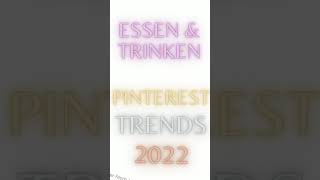 Pinterest Trends 2002 für Essen und Trinken