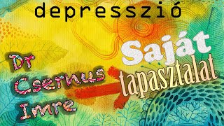 Segítség segítséget kérni: Dr Csernus Imre és a depresszió kezelése videója alapján (2019)