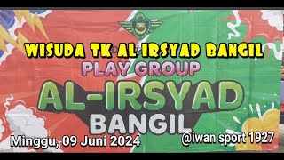 WISUDA 2024 TK AL IRSYAD BANGIL & NAIK KERETA WISATA @iwansport1927