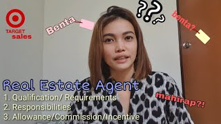 BUHAY AHENTE. | QUALIFICATION, RESPONSIBILITY & ALLOWANCE/COMMISSION???