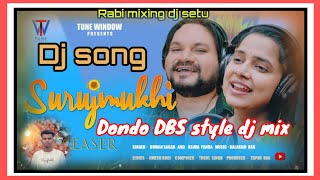 Hi re mor suruj mukhi re sambalpuri old song. dbs.dondo baja style dj mix mixing by dj setu..